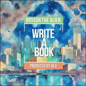 WRITE A BOOK (Explicit)