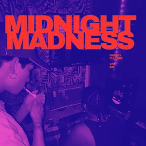 MIDNIGHT MADNESS (Explicit)