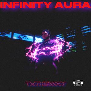 Infinity Aura (Explicit)