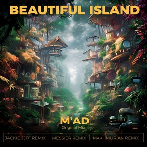 Beautiful Island (MakhmuriaN Remix)