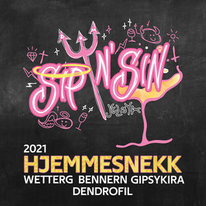 Sip N Sin 2021 (Hjemmesnekk) [Explicit]