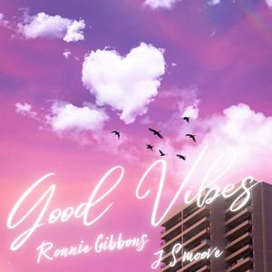 Good Vibes (feat. J Smoove)