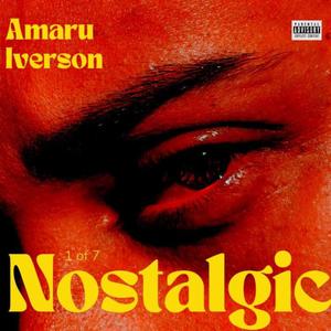 Nostalgic (Bonus Tracks) [Explicit]