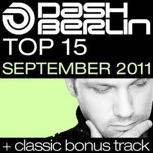 Dash Berlin Top 15 - September 2011 (Including Classic Bonus Track)