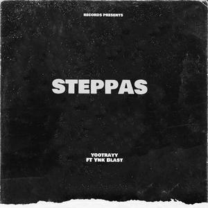 Steppas (feat. YNK Blast) [Explicit]