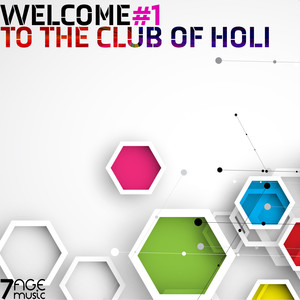 Welcome to the Club of Holi, Vol. 1 (Explicit)