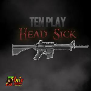 Head Sick (feat. Tenplay)