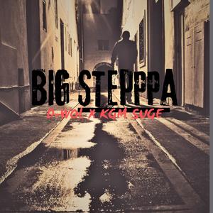 BIG STEPPPA (feat. KGM SUGE) (Explicit)
