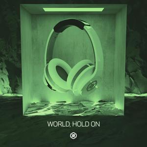 World, Hold On(8D audio)