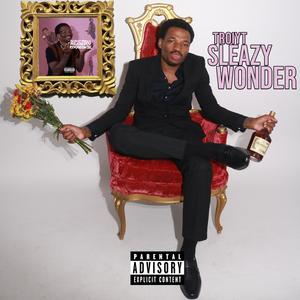 Sleazy Wonder (Explicit)