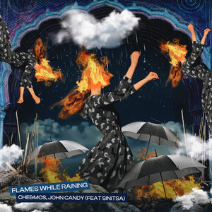 Flames While Raining