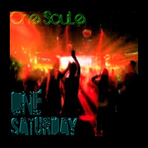 One Saturday (One Soule Dark Tech Mix)