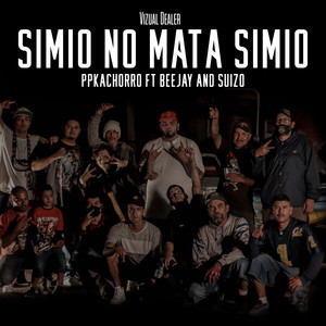 Simio No Mata Simio (Explicit)
