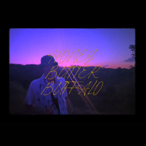 Honey Butter Buffalo (Explicit)
