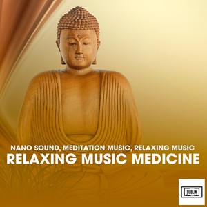 Relaxing Music Medicine