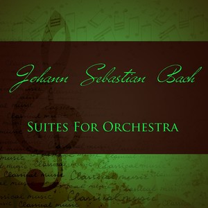 Suites for Orchestra