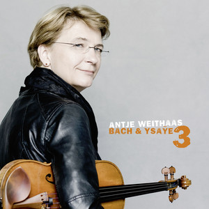 Antje Weithaas - J.S. Bach: Violin Sonata No. 3 in C Major, BWV 1005 - III. Largo