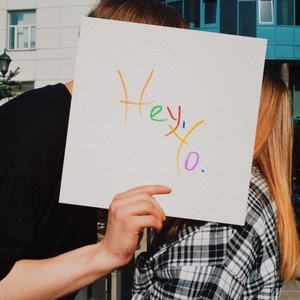 Hey, Yo