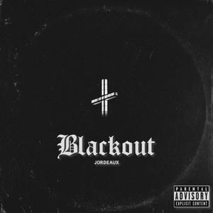 BLACKOUT (Explicit)