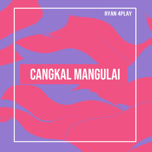 Cangkal Mangulai