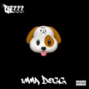 Imma Dogg (Explicit)