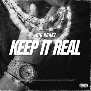 Keep It Real (Explicit)