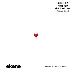 Just Like The Day That I Met You / I Need You To Stay (Mashup Cover|Explicit)