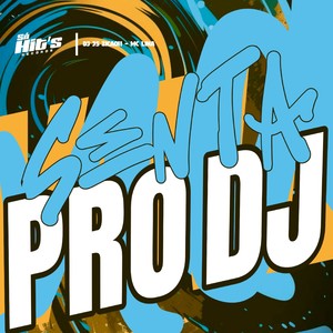 Senta Pro DJ (Explicit)