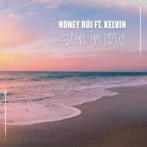 Sun in love (feat. Kelvin F.) [Explicit]