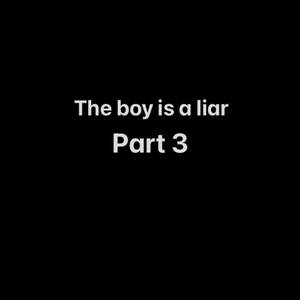 the boy is a liarrr, Pt. 3 (remix)