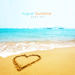 8월의 햇살 (August Sunshine)