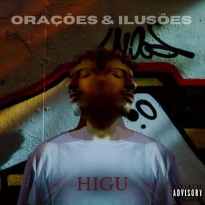 Orações & Ilusões (Explicit)