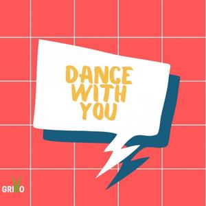 Dance with you