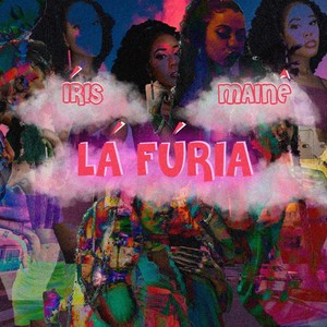 Lá Fúria (Explicit)