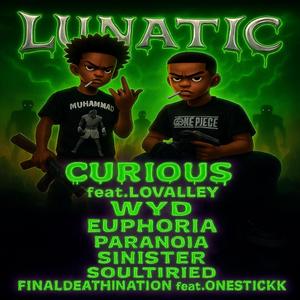 Curious (feat. Lo valley) (Explicit)