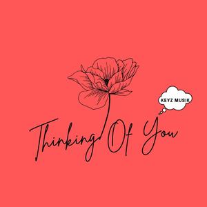 Thinking Of You