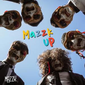 Mazzk Up