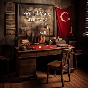 100. Yıl Marşı Enstrümantal