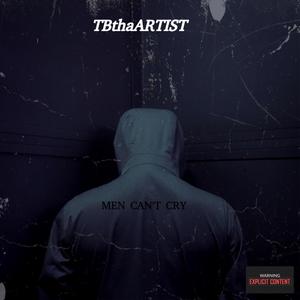 Men Can't Cry (Explicit)