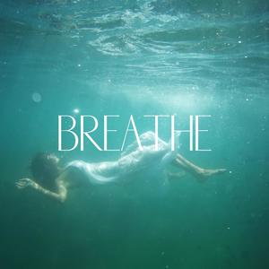 Breathe