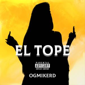 EL TOPE (Explicit)