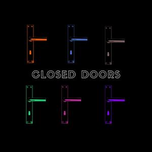 Closed Doors