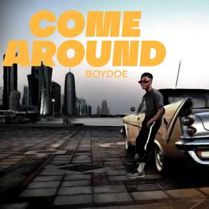 COME AROUND (Explicit)