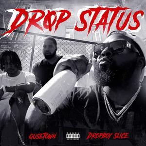 Drop Status (Explicit)