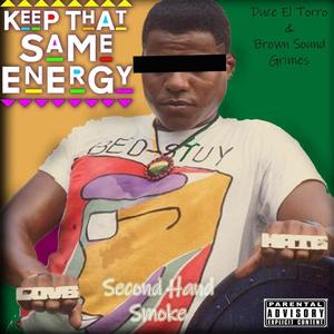 Keep That Same Energy (Explicit)