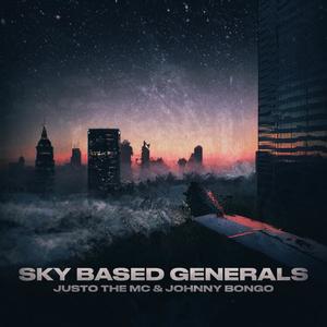 Sky Based Generals (feat. Johnny Bongo) (Explicit)