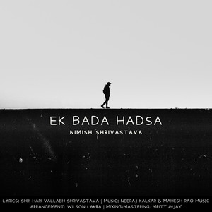 Ek Bada Hadsa