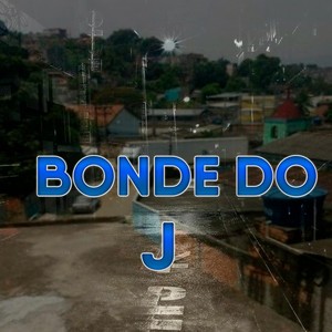 Bonde do J (Explicit)