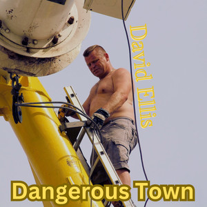 Dangerous Town