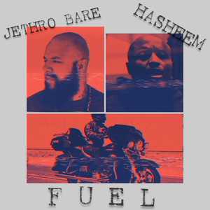 Fuel (feat. Hasheem) [Explicit]